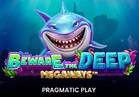 Beware The Deep Megaways