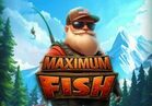 Maximum Fish