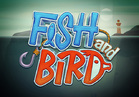 Fish and bird
