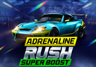 Adrenaline Rush: Super Boost
