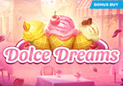 Dolce Dreams