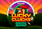 Lucky Clucks 2: Rooster Respins™