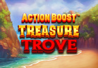 Action Boost™ Treasure Trove™