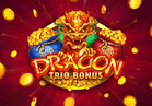 Dragon Trio Bonus