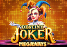 Destiny Joker™ Megaways™