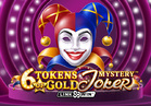 6 Tokens of Gold: Mystery Joker Link&Win™