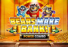 Bears Make Bank!™ Power Combo