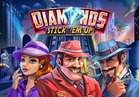 Diamonds Stick 'Em Up