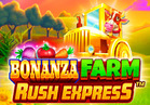 Bonanza Farm Rush Express™
