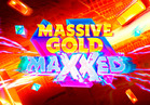 Massive Gold MAXXED™
