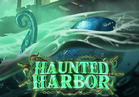 Haunted Harbor