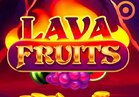 Lava Fruits