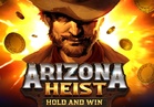 Arizona Heist: Hold and Win