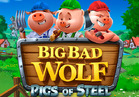 Big Bad Wolf: Pigs of Steel