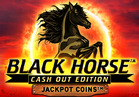 Black Horse Cash Out Edition
