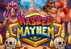 Masked Mayhem