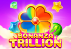 Bonanza Trillion