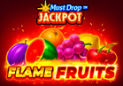 Must Drop JACKPOT™ Flame Fruits