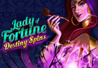 Lady of Fortune Destiny Spins