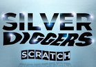 Silver Diggers
