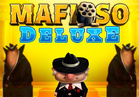 Mafioso Deluxe