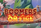 Boomers on Fire