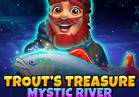 Trout's Treasure - Mystic River