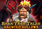 Baba Yaga Tales - Haunted Hollows