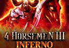 4 Horsemen 3 - Inferno